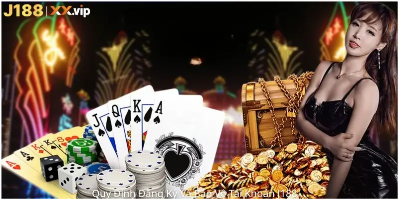 Quy định đăng ký vào bảo vệ tài khoản J188